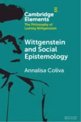Wittgenstein and Social Epistemology - Annalisa Coliva