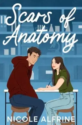 Scars of Anatomy - Nicole Alfrine