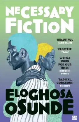 NECESSARY FICTION PB - Eloghosa Osunde