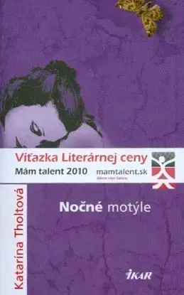 Nočné motýle - Katarína Tholtová