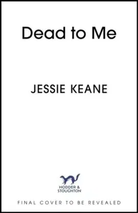 Dead To Me - Jessie Keane