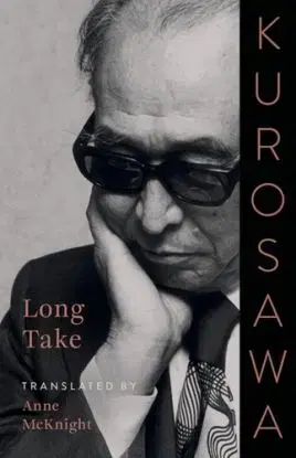 Long Take - Akira Kurosawa