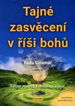 Tajné zasvěcení v říši bohů - Radu Cinamar