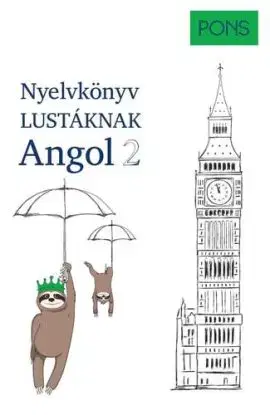 PONS Nyelvkönyv lustáknak Angol 2. - Linn Hart