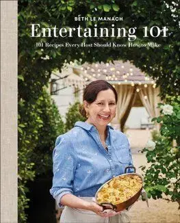 Entertaining 101 - Beth Le Manach
