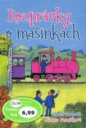 Rozprávky o mašinkách - Jozef Pavlovič