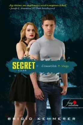 Elementálok 4: Secret - Titok - Brigid Kemmerer