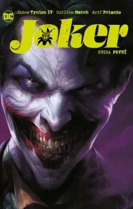 Joker 1 - James Tynion, Matthew Rosenberg, Štěpán Kopřiva, Arif Prianto, Guillem March