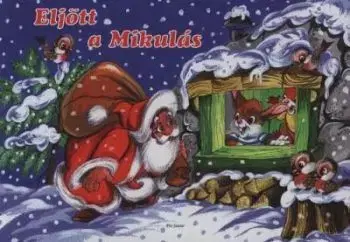 Eljött a Mikulás - Zsuzsa Radványi, Magda Juhász