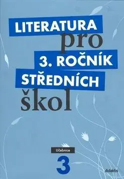 Literatura pro 3. ročník středních škol - učebnice