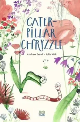 Caterpillar Chryzzle - Andrew Bond, Julie Volk