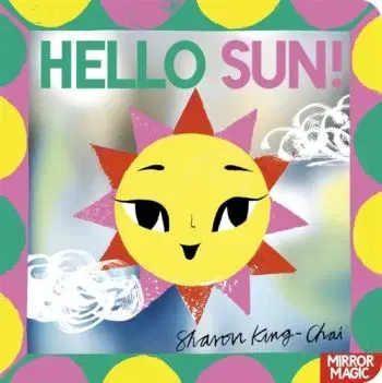 Hello Sun! - Sharon King-Chai
