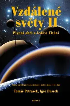 Vzdálené světy II - Igor Duszek, Tomáš Petrásek
