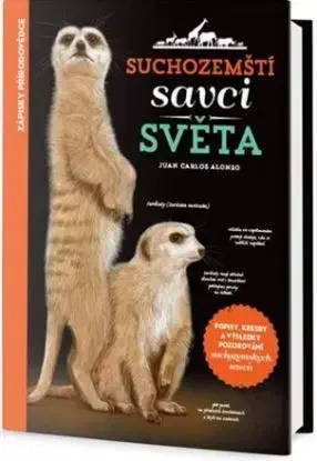 Suchozemští savci světa - Juan Carlos Alonso