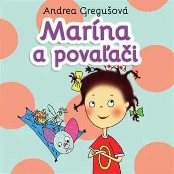 Marína a povaľači (audiokniha) - Andrea Gregušová