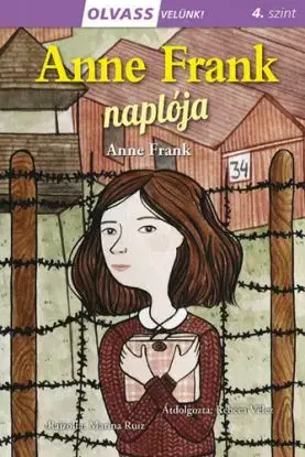Anne Frank naplója - Olvass velünk! (4) - Anne Frank