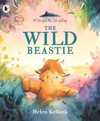 The Wild Beastie: A Tale from the Isle of Begg - Helen Kellock