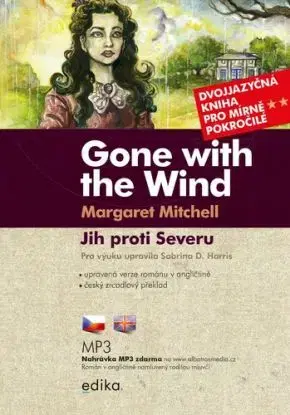 Jih proti Severu B1/B2 - Gone with the Wind - Margaret Mitchell