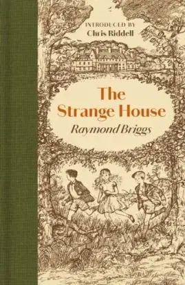 The Strange House - Raymond Briggs