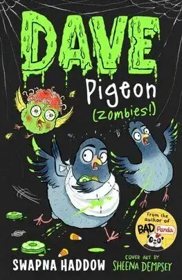 Dave Pigeon (Zombies!) - Swapna Haddow