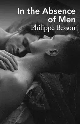 In the Absence of Men - Philippe Besson