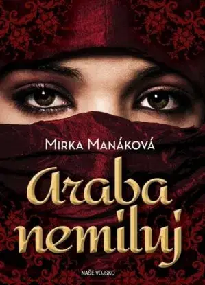 Araba nemiluj (CZ) - Mirka Manáková