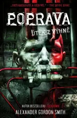 Útěk z Výhně 5: Poprava - Smith Gordon Alexander