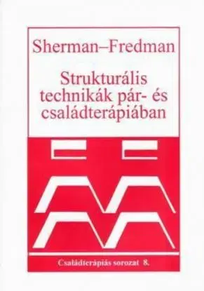 Strukturális technikák a pár- és családterápiában