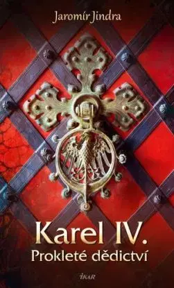 Karel IV.: Prokleté dědictví - Jindra Jaromír