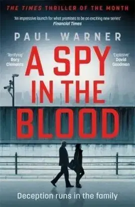 A Spy in the Blood - Paul Warner