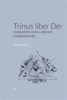 Trinus liber Dei - Petr Pavlas