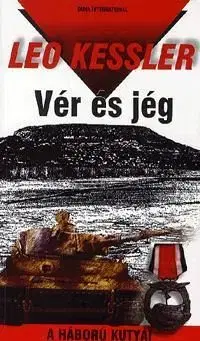 Vér és jég - Leo Kessler