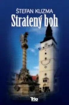 Stratený boh - Štefan Kuzma