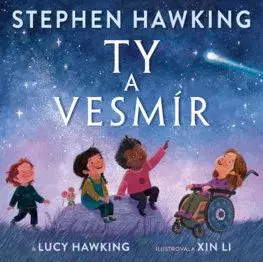 Ty a vesmír - Stephen Hawking, Hawking Lucy