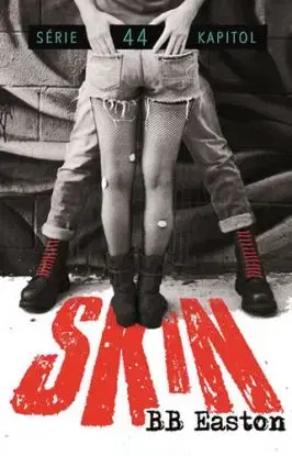 Skin - B. B. Easton