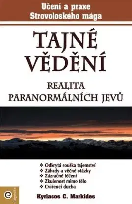 Tajné vědení - Kyriacos C. Markides