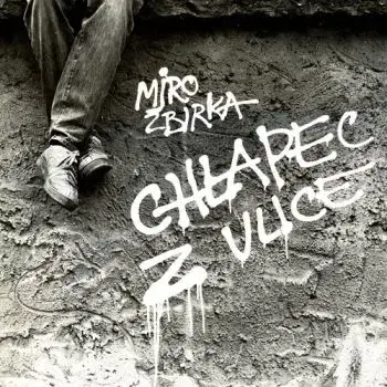 Žbirka Miro - Chlapec z ulice CD - Miro Žbirka