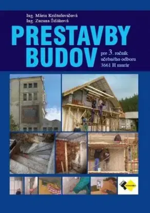Prestavby budov pre 3.ročník - murár