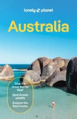 Lonely Planet Australia - Planet Lonely, Josh West, Brett Atkinson, Andrew Bain, Kat Barbar, Natasha Bazika, Rosamund Brennan, Ivy Carruth, Peter Dragicevich, Emmylou Dzubiel