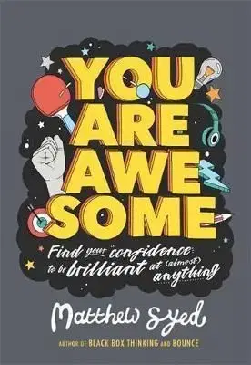 You Are Awesome - Matthew Syed