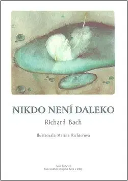 Nikdo není daleko - Richard Bach