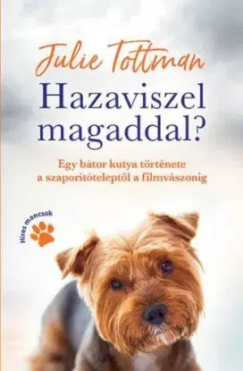 Hazaviszel magaddal? - Julie Tottmanová