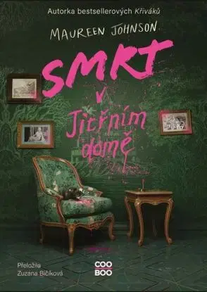 Smrt v Jitřním domě - Maureen Johnson