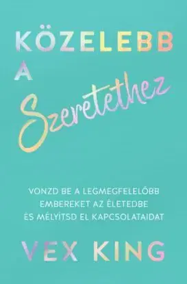 Közelebb a szeretethez - Vex King