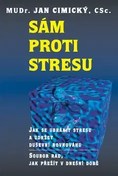 Sám proti stresu - Jan Cimický