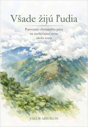 Všade žijú ľudia - Jakub Absolon