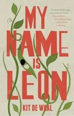 My Name is Leon - Kit de Waal
