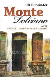 Monte Dolciano - Uli T. Swidler