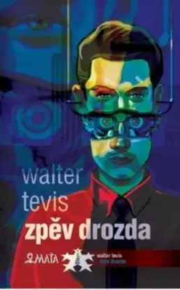 Zpěv drozda - Tevis Walter