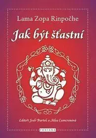Jak být šťastný - Lama Zopa